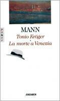 Tonio Kröger-La morte a Venezia - Thomas Mann - copertina