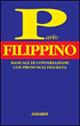  Parlo filippino. Manuale di conversazione con pronuncia figurata -  M. Pagasa Cuchapin De Vita - copertina