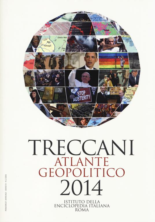 Treccani. Atlante geopolitico 2014 - Libro - Treccani - | IBS