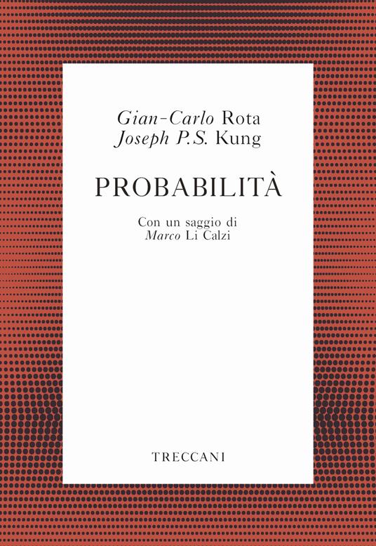Probabilità - Joseph P. S. Kung,Gian Carlo Rota - ebook