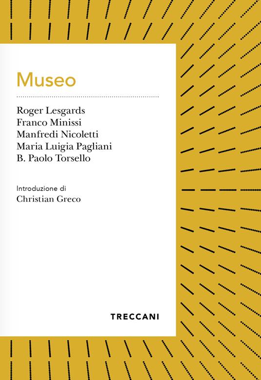 Museo - Roger Lesgards,Franco Minissi,Manfredi Nicoletti - copertina