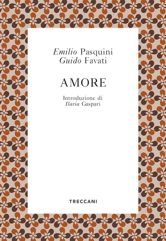 Amore - Guido Favati,Emilio Pasquini - ebook