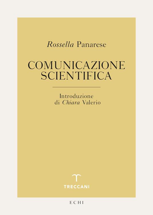 Comunicazione scientifica - Rossella Panarese - ebook