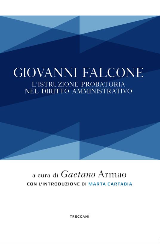 Giovanni Falcone. L'istruzione probatoria nel diritto amministrativo - copertina