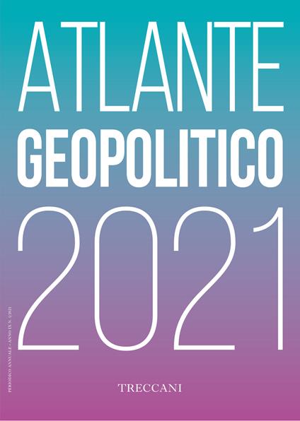 Treccani. Atlante geopolitico 2021 - copertina