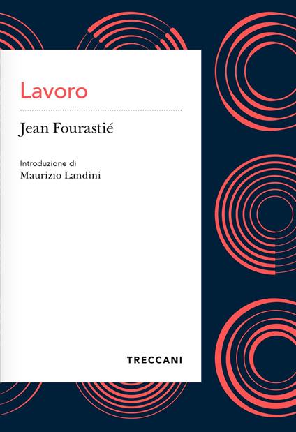 Lavoro - Jean Fourastié - copertina