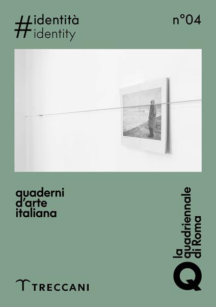 Quaderni d'arte italiana. Ediz. italiana e inglese. Vol. 4: Identità - copertina