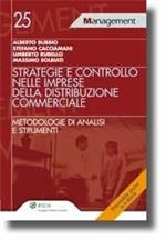 Strategia e controllo nelle imprese della distruzione commerciale. Metodologia di analisi e strumenti