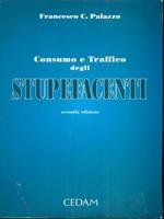 Consumo e traffico degli stupefacenti. Profili penali