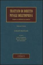 Trattato di diritto penale dell'impresa. Vol. 3: I reati bancari