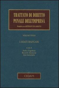 Trattato di diritto penale dell'impresa. Vol. 3: I reati bancari - copertina