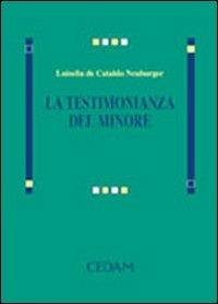 La testimonianza del minore - Luisella De Cataldo Neuburger - copertina