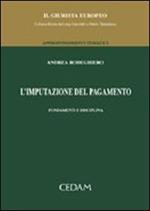 L'imputazione del pagamento. Fondamenti e disciplina