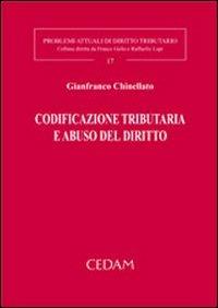 Codificazione tributaria e abuso del diritto - Gianfranco Chinellato - copertina