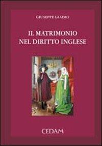 Il matrimonio nel diritto inglese - Giuseppe Giaimo - copertina