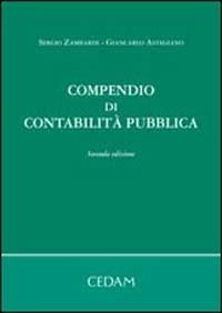 Compendio di contabilità pubblica - Sergio Zambardi,Giancarlo Astegiano - copertina