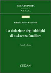 La violazione degli obblighi di assistenza familiare - Fabrizia Fierro Cenderelli - copertina