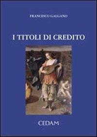 I titoli di credito - Francesco Galgano - copertina