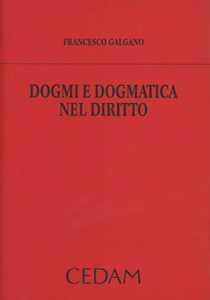 Dogmi e dogmatica nel diritto