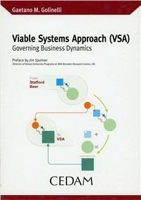 Viable Systems Approach (VSA). Governing business dynamics - Gaetano M. Golinelli - copertina