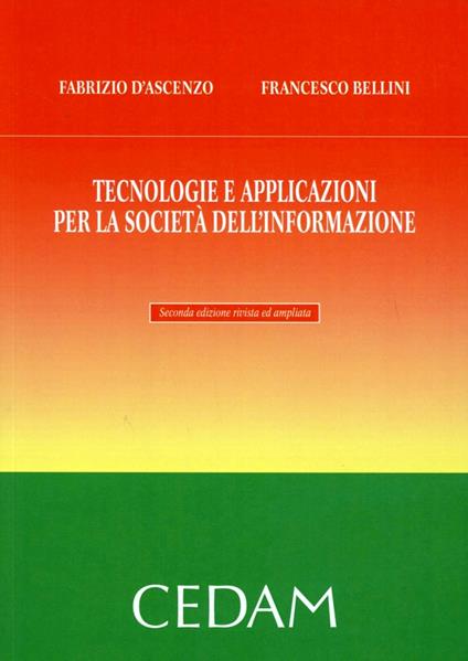 Tecnologie e applicazioni per la società dell'informazione - Fabrizio D'Ascenzo,Francesco Bellini - copertina