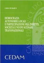 Democrazia, autonomie locali e partecipazione fra diritto, società e nuovi scenari trasnazionali