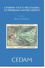 L'Europa «una» e «multianime»: un problema ancora aperto