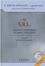 Le S.R.L. Strategie processuali e ambiti applicativi. Con CD-ROM