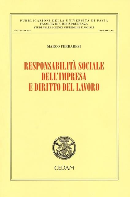 Responsabilità sociale dell'impresa e diritto del lavoro - Marco Ferraresi - copertina