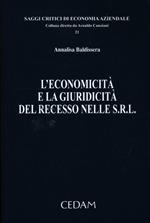 L'economicità e la giuridicità del recesso nelle s.r.l.