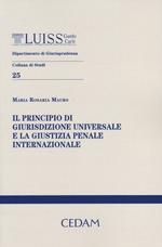 Il principio di giurisdizione universale e la giustizia penale internazionale