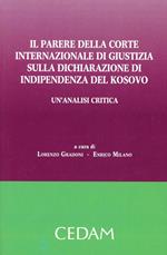 Il parere della corte internazionale di giustizia sulla dichiarazione di indipendenza del Kosovo. Un'analisi critica