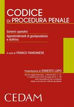 Codice di procedura penale. Schemi operativi. Approfondimenti di giurisprudenza e dottrina