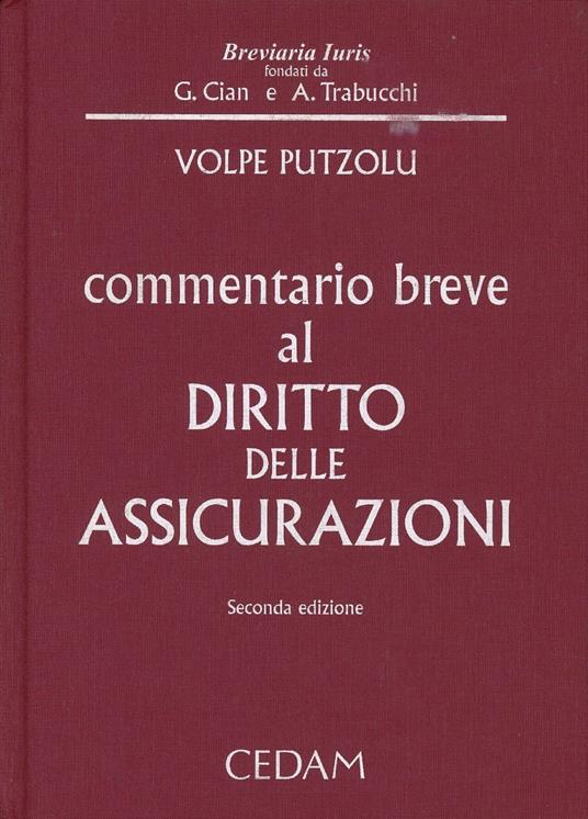 Commentario breve al diritto delle assicurazioni - Giovanna Volpe Putzolu - copertina