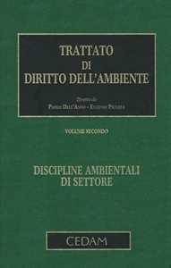 Trattato di diritto dell'ambiente. Vol. 2: Discipline ambientali di settore