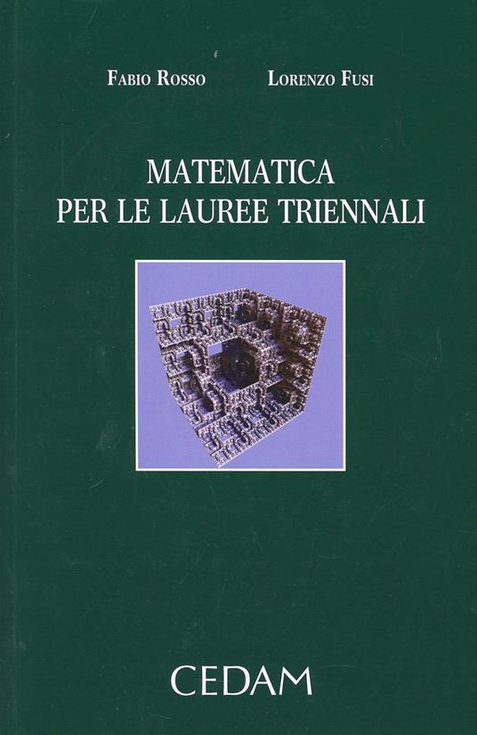 Matematica per le lauree triennali - Fabio Rosso,Lorenzo Fusi - copertina