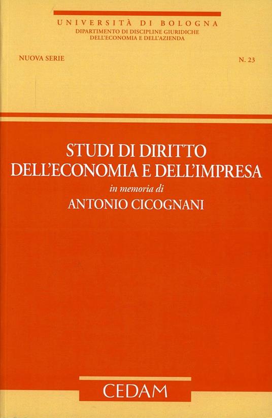 Studi di diritto dell'economia e dell'impresa in memoria di Antonio Cicognani - copertina