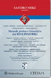 Manuale pratico e formulario dei beni immobili. Con CD-ROM - Sandro Merz - copertina