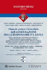 Manuale pratico dell'assicurazione della responsabilità civile