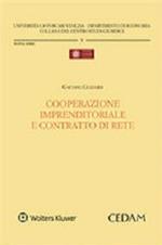 Cooperazione imprenditoriale e contratto di rete