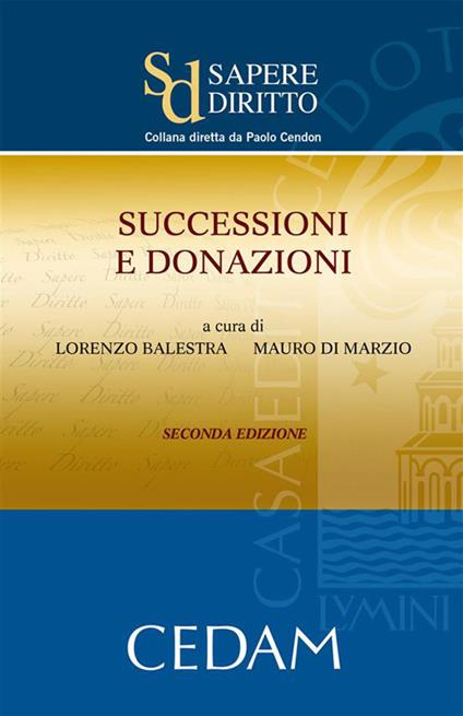 Successioni e donazioni - Lorenzo Balestra,Mauro Di Marzio - ebook