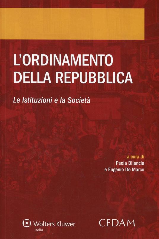 L'ordinamento della Repubblica. Le istituzioni e la società - copertina