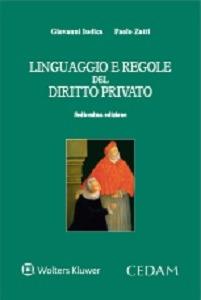 Linguaggio e regole del diritto privato - Giovanni Iudica,Paolo Zatti - copertina