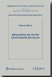 Riparazione del danno ed estinzione del reato