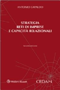 Strategia, reti di imprese e capacità relazionali - Antonio Capaldo - copertina