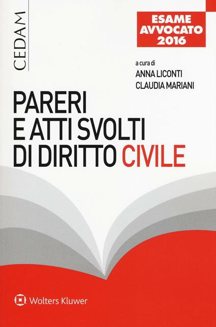 Pareri e atti svolti di diritto civile. Per l'esame di avvocato - copertina