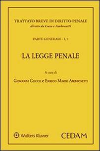 La legge penale. Parte generale. Vol. 1/1 - copertina