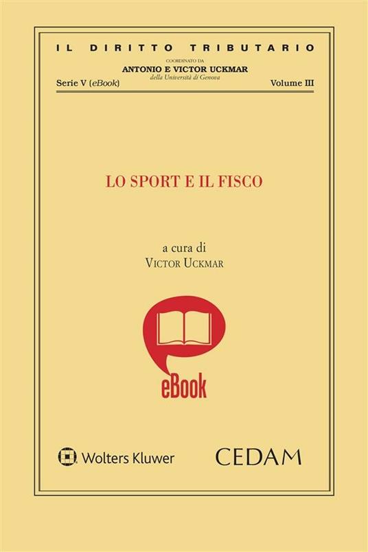 Lo sport e il fisco - Victor Uckmar - ebook