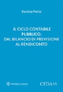 Il ciclo contabile pubblico. Dal bilancio di previsione al rendiconto - Daniela Preite - copertina