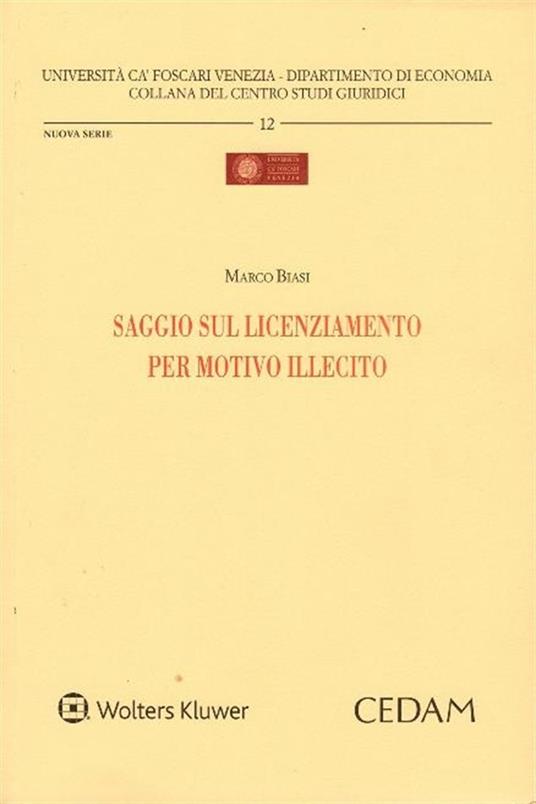 Saggio sul licenziamento per motivo illecito - Marco Biasi - copertina